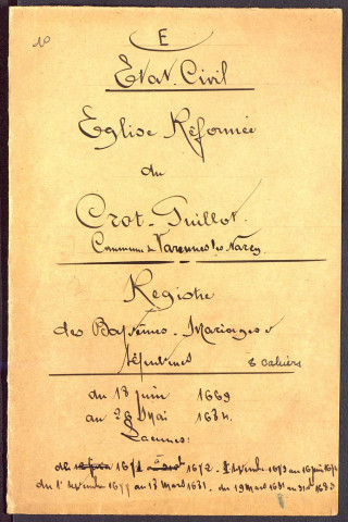 Varennes-lès-Narcy (Eglise réformée du Crot-Guillot) : registres paroissiaux.