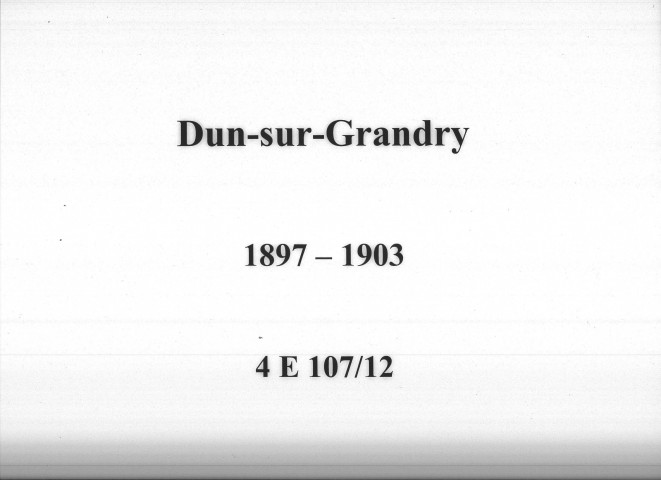 Dun-sur-Grandry : actes d'état civil.