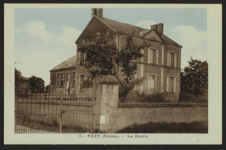5. - PAZY (Nièvre). - La Mairie