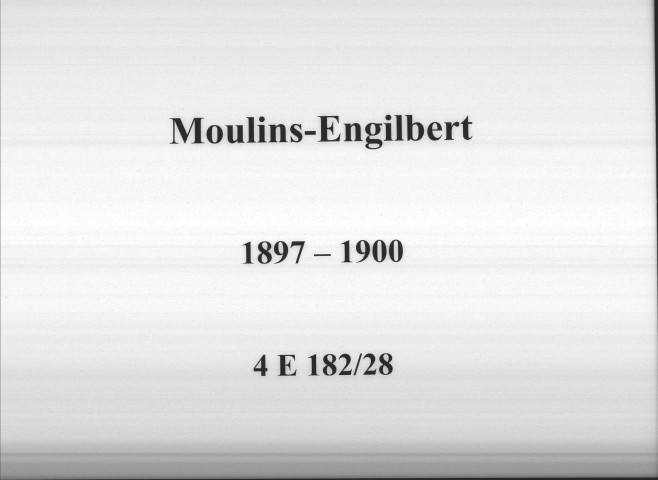 Moulins-Engilbert : actes d'état civil.
