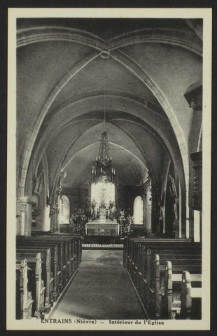 ENTRAINS (Nièvre) – Intérieur de l’Église