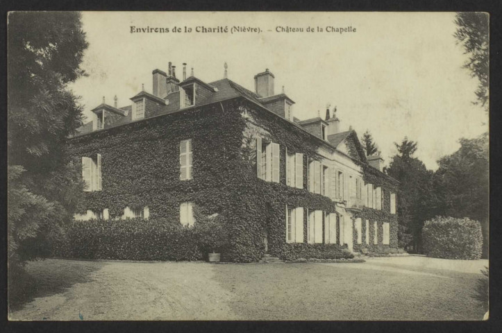 Environs de la Charité (Nièvre). - Château de la Chapelle