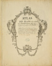 Atlas des plans des terres et seigneuries du prieuré de Saint-Pierre-le-Moûtier.