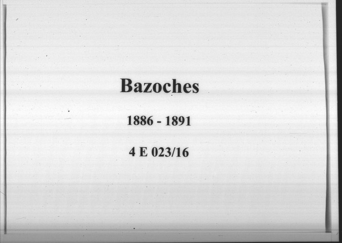 Bazoches : actes d'état civil.