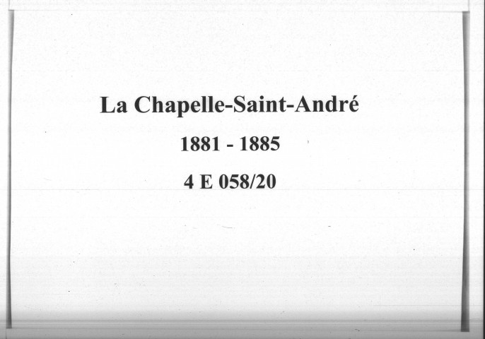La Chapelle-Saint-Andre : actes d'état civil.