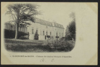 SAINT-HONORE-les-BAINS – Château du Général Marquis d’Epeuilles
