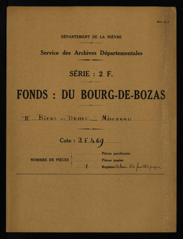 Terrier du Bouchot à La Fermeté, dressé par Me Philibert Camuzet, notaire royal et procureur au bailliage et pairie de Nivernais, au profit de Claude Dechartre, seigneur du Bouchot, puis de Jeanne Durand, veuve en premières noces dudit Claude et en secondes de Jean-Baptiste Potier.