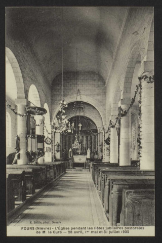 FOURS (Nièvre) – L’Église pendant les Fêtes jubilaires pastorales de M. le Curé – 28 avril, 1er mai et 31 juillet 1932