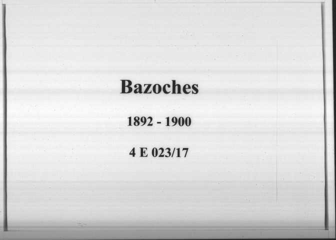 Bazoches : actes d'état civil.