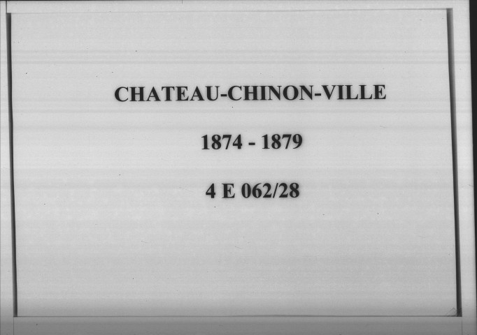 Chateau-Chinon Ville : actes d'état civil.