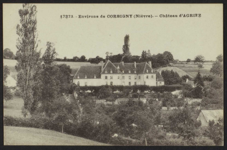 MORACHES – Environs de CORBIGNY (Nièvre) – Château d’AGRIEZ