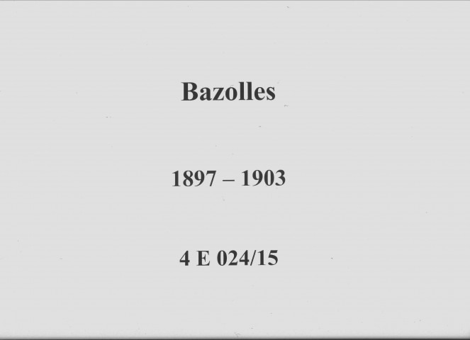 Bazolles : actes d'état civil.