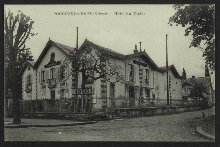 POUGUES-LES-EAUX – (Nièvre) – Hôtel du Chalet