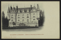 BEAUMONT-la-FERRIERE – Château de Beaumont (le Château neuf)
