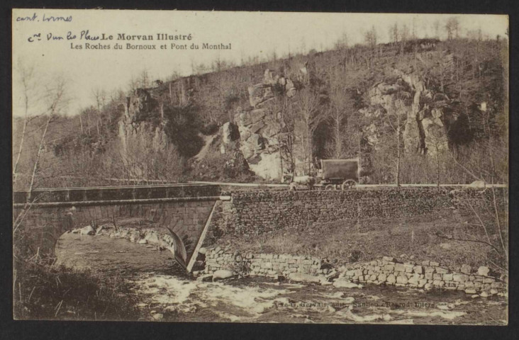Le Morvan illustré – Les Roches du Bornoux et Pont du Monthal