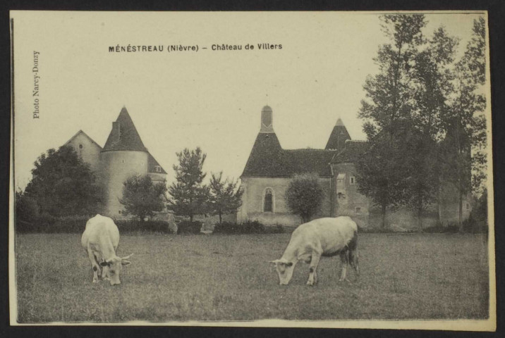 MENESTREAU (Nièvre) . - Château de Villers