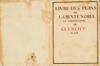 Renouvellement du "livre des plans de la rente noble, cour et châtellenie de Guerchy" : atlas terrier.