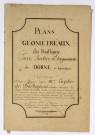 Plans géométraux du bailliage, terre, justice et seigneurie de Dornes, et dépendances : atlas terrier.
