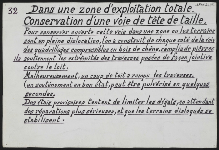 Voie de tête, taille chassante + coupage du mur, traverse horizontale, grosses pressions des terrains.