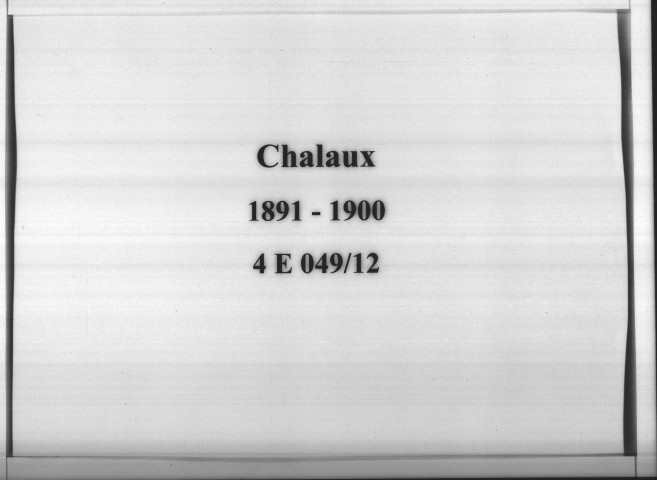 Chalaux : actes d'état civil.