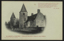 BEAUMONT-la-FERRIERE Château de Beaumont - Restes du vieux Château