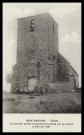 MONTENOISON. - Eglise – Le Clocher après l’incendie provoqué par la foudre le 22 juin 1932