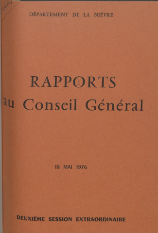 Session du Conseil général des 18-19 mai 1976 : rapports du préfet (n° 1-91), table des matières (5 p.)