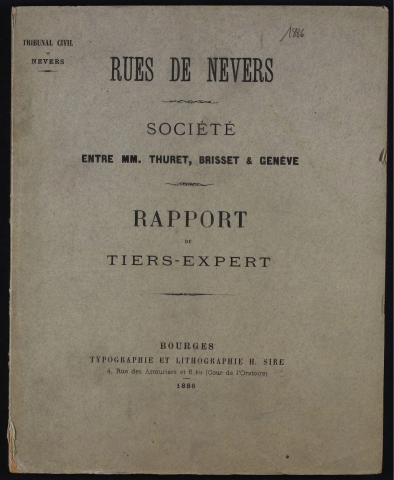 Rues de Nevers. Société entre MM. Thuret, Brisset & Genève. Rapport du tiers-expert