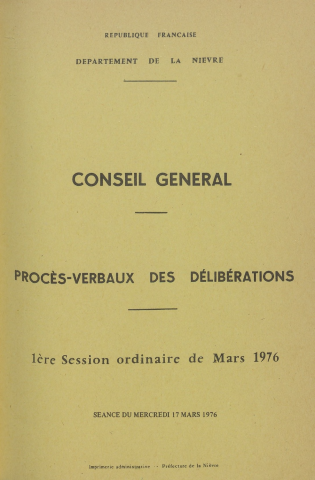 Session du Conseil général du 17 mars 1976 : procès-verbaux des délibérations (p. 1-75), table des matières (4 p.), index