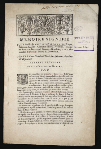 Mémoire signifié pour Messire Jean-Joseph Sallonnier, Ecuyer, Seigneur d'Avrilly, […] Intimé & Demandeur. Contre Pierre Meunier & Marie Joux sa femme, Appellans & Défendeurs. Retrait lignager dans la coutume de Nevers