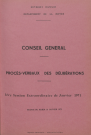 Session du Conseil général des 16-17 janvier 1973 : procès-verbaux des délibérations (p. 1-134), table des matières (6 p.)