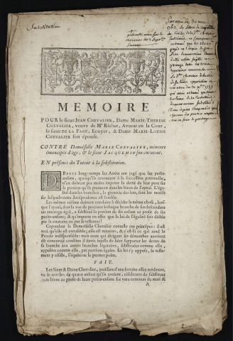 Mémoire pour le Sieur Jean Chevalier, Dame Marie-Thérèse Chevalier, veuve de Me Richer, Avocat en la Cour, le Sieur de la Fage, Ecuyer et Dame Marie-Louise Chevalier son épouse. Contre Demoiselle Marie Chevalier, mineure émancipée d'âge, & le Sieur Jacquemin son curateur. En présence du tuteur à substitution.