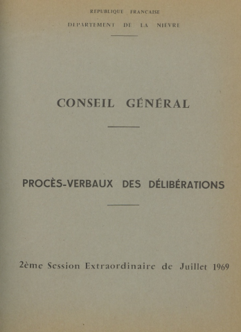 Session du Conseil général du 15 juillet 1969 : procès-verbaux des délibérations (p. 1-49), table des matières (p. 1)