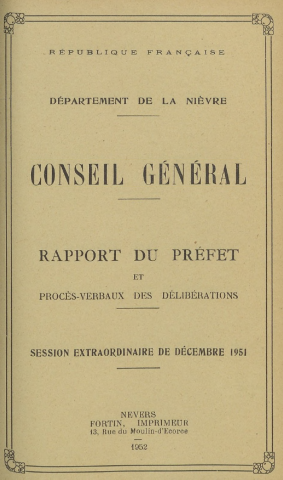 Session du Conseil général du 22 décembre 1951 : procès-verbaux des délibérations (p. 1-82), table des matières (p. 85-87)