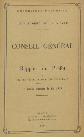 Session du Conseil général des 20-21 mai 1959 : rapport du préfet (p. 1-172), procès-verbaux des délibérations (p. 173-290), table des matières (p. 293-302)