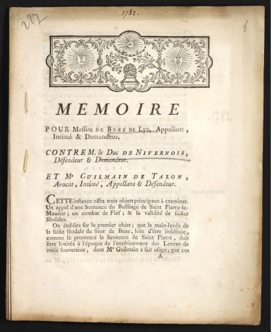 Mémoire pour Messire de Beze de Lys, Appellant, Intimé & Demandeur ; contre M. le Duc de Nivernois, Défendeur & Demandeur, et Me Guilmain de Talon, Avocat, Intimé, Appellant & Défendeur