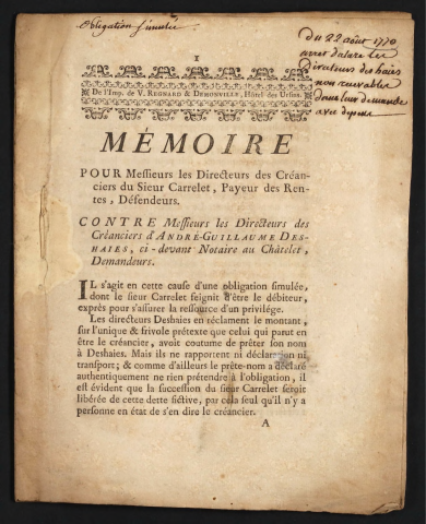 Mémoire pour Messieurs les Directeurs des Créanciers du Sieur Carrelet, Payeur des Rentes, Défendeurs. Contre Messieurs les directeurs des créanciers d'André-Guillaume Deshaies, ci-devant Notaire au Châtelet, demandeurs