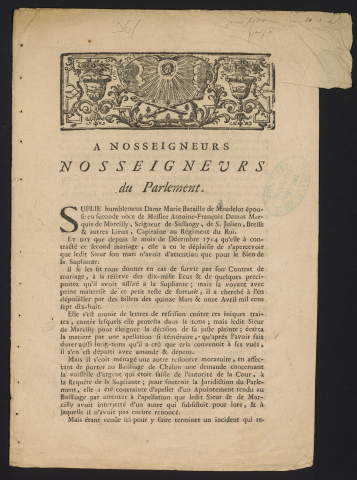 A Nos seigneurs du Parlement, suplie humblement Dame Marie Bataille de Maudelot épouse en seconde nôce de Messire Antoine-François Damas Marquis de Marcilly
