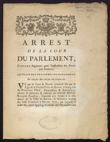 Arrest de la Cour de Parlement portant Réglement pour l'instruction des Procès aux Cadavres. Extrait des Registres du Parlement du 27 Mars 1770