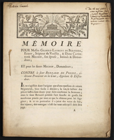 Mémoire pour Messire Gilbert-Laurent de Berthier, Ecuyer, Seigneur du Veuillin, & Dame Catherine Méchin, son épouse, Intimés & Demandeurs ; contre le Sieur Bernard de Presle, ci-devant Procureur en la Cour, Appelant & Défendeur