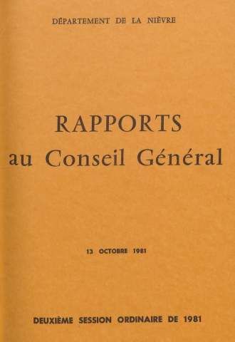 Session du Conseil général des 13-14 octobre 1981 : rapports du préfet (n° 1-81), table des matières (5 p.)