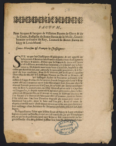Factum pour Jacques & Jacques de Villaines Barons de Givry & de la Croix, Eustache de Bonet Baron de la Molle, gentilhomme ordinaire du Roy, Léonard de Bonet Baron de Lupy et Louis Morel contre Hierosme et François La Chassaignes