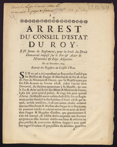 Arrest du Conseil d'Estat du Roy, en forme de reglement, pour la levée du Droit Domanial imposé sur le fer & acier de Nivernois & pays adjacens