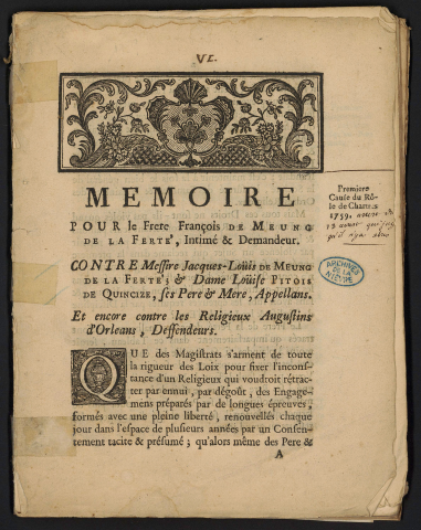 Mémoire pour le Frere François de Meung de la Ferté, Intimé & Demandeur. Contre Messire Jacques-Louis de Meung de la Ferté ; & Dame Louise Pitois de Quincize, Appellans. Et encore contre les religieux augustins d'Orléans, défendeurs