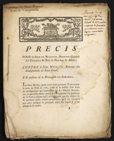 Précis pour le Sieur de Beauvois, Receveur-Général des Domaines & Bois de Flandres & Artois ; Contre le Sieur Merlin, Receveur des Consignations de Saint-Omer ; en Présence de la Demoiselle Le Sergent
